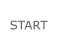 START